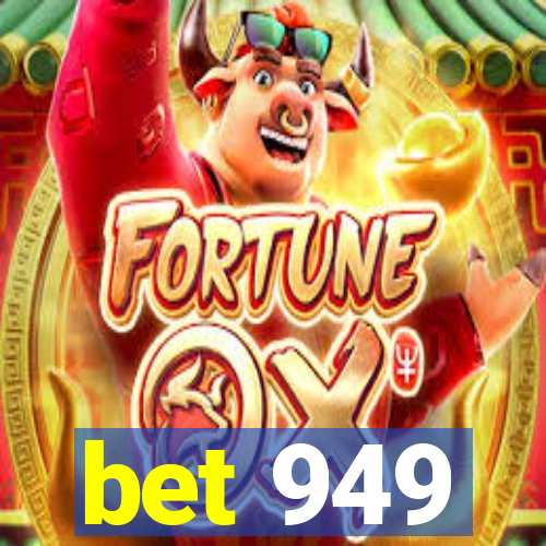 bet 949